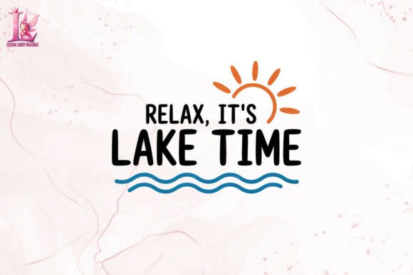 Download RELAX, IT'S LAKE TIME PNG - Premium Resources