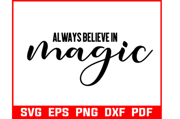 Download ALways Believe in Magic Svg Bundle - Magic svg Collection