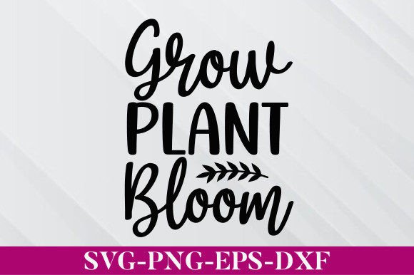 Download Grow Plant Bloom SVG - Bloom svg Collection