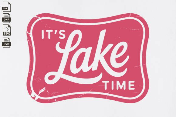Download It's Lake Time Trendy Summer Neon SVG - Premium Resources